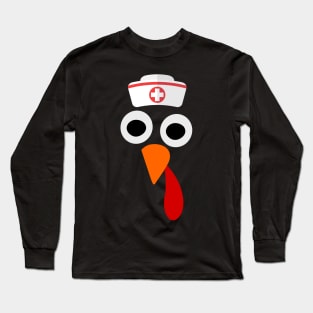 Nurse Thanksgiving - Funny Thanksgiving Nurse Costume Long Sleeve T-Shirt